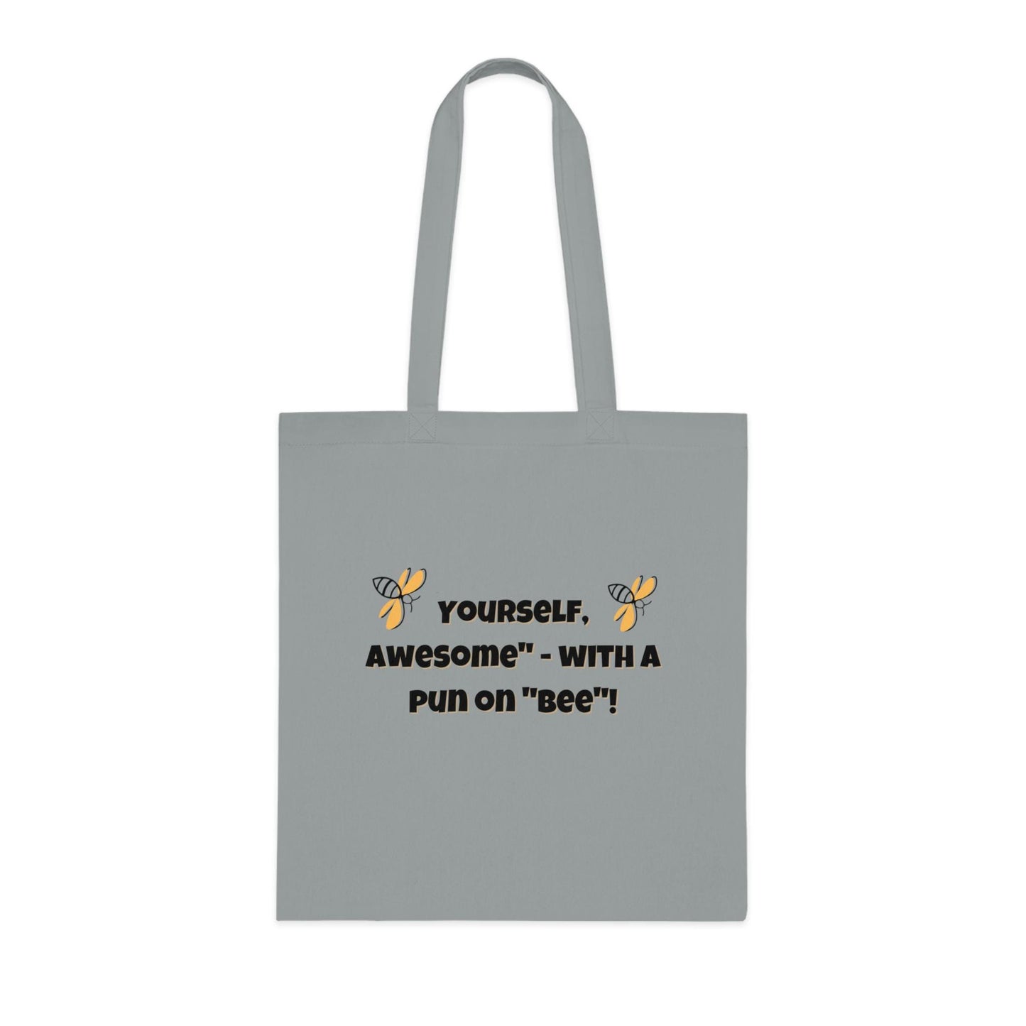 BEE COOL Tote Bag -Buzz-Worthy Style with a Sting of Sass