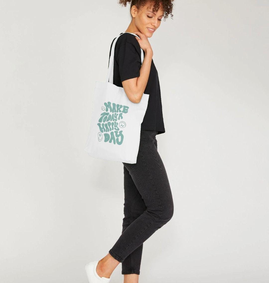 Make Today A Happy Day Tote Bag