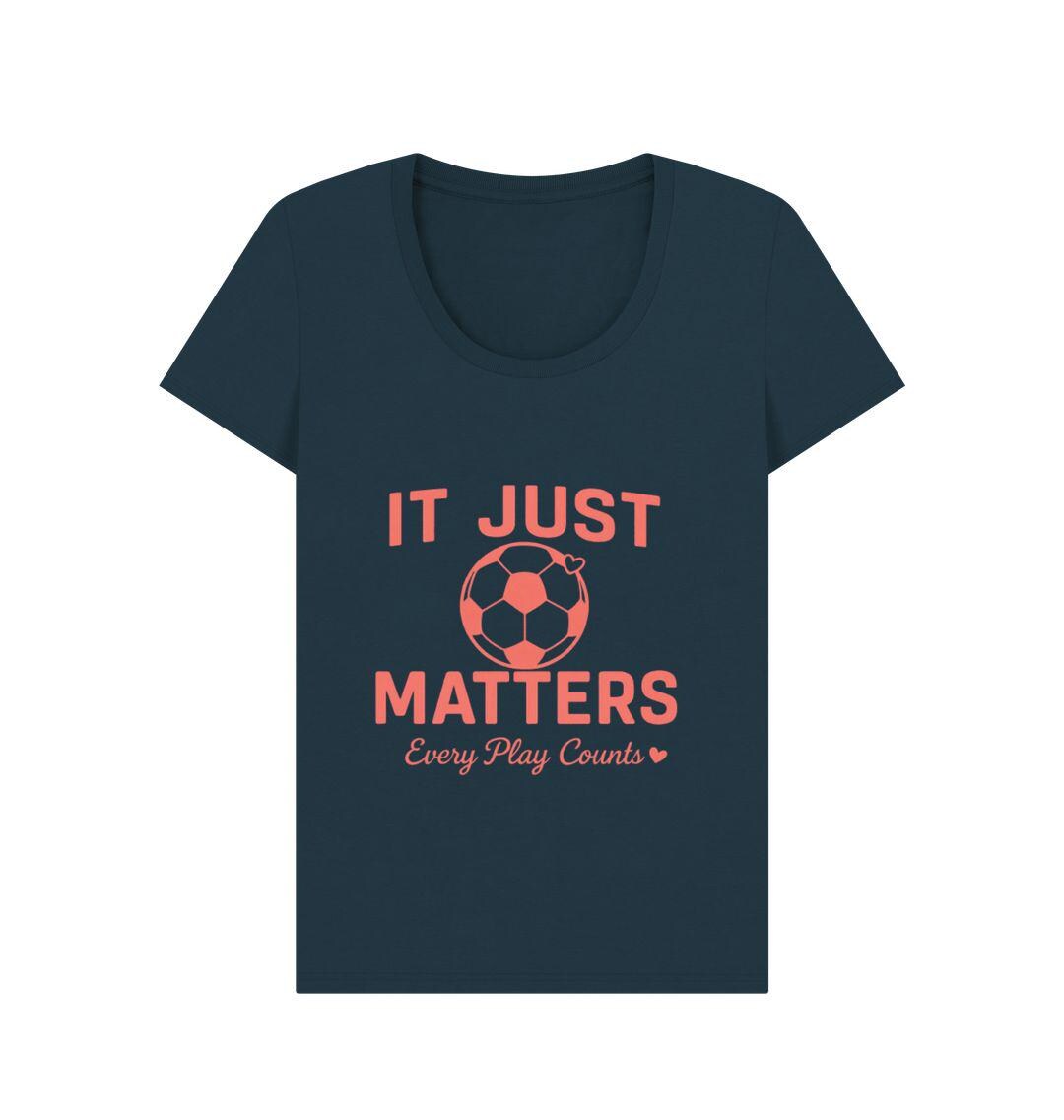 It Just Matters Women’s Relaxed Fit Tee – Empowering Football Graphic Shirt
