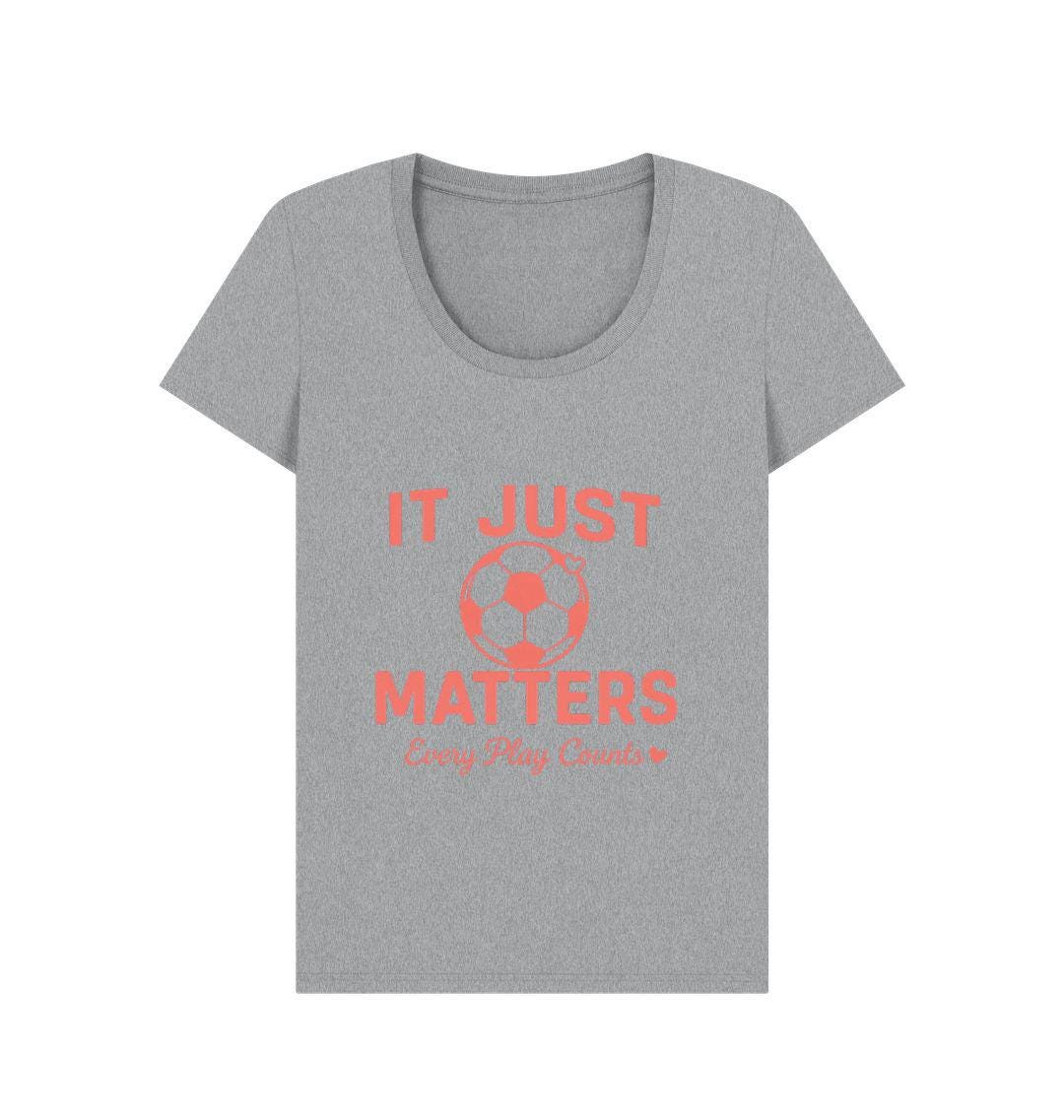 It Just Matters Women’s Relaxed Fit Tee – Empowering Football Graphic Shirt