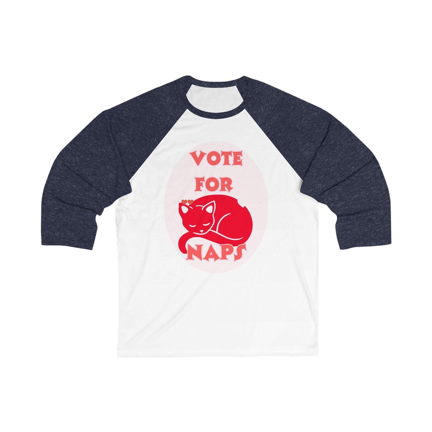 Vote for Naps Tee - Funny Baseball Shirt for Nap Lovers | Soft Cotton-Poly Blend