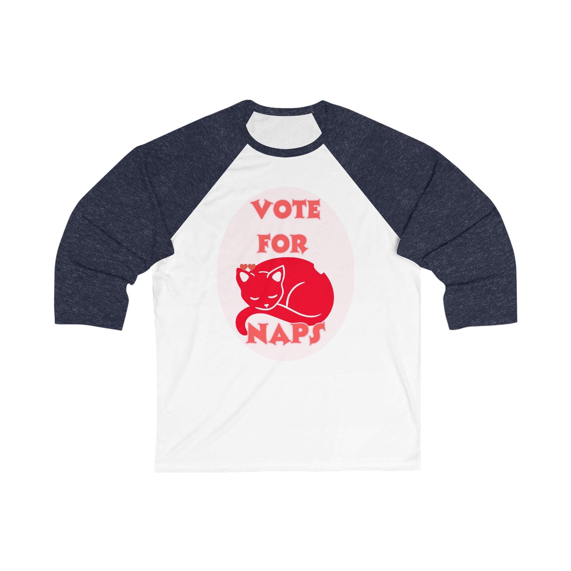 Vote for Naps Tee - Funny Baseball Shirt for Nap Lovers | Soft Cotton-Poly Blend