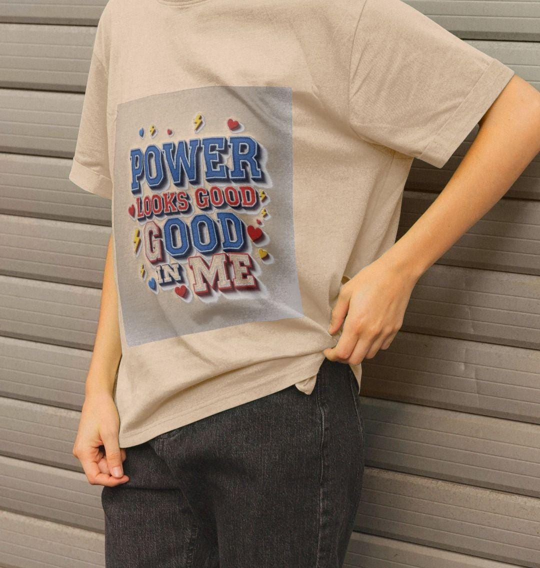 Power Looks Good In Me – Women’s Organic Cotton Empowerment Tee
